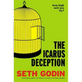 The Icarus Deception: How High Will You Fly?