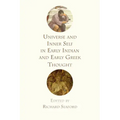 Universe and Inner Self in Early Indian and Early Greek Thought