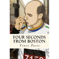 Four Seconds from Boston