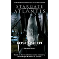 STARGATE ATLANTIS Lost Queen