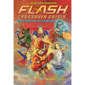 Flash: The Legends of Forever (Crossover Crisis #3)