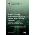 Health Literacy Development among People with Chronic Diseases: Advancing the State of the Art and Learning from International Practices