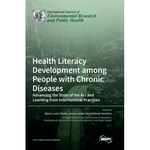 Health Literacy Development among People with Chronic Diseases: Advancing the State of the Art and Learning from International Practices