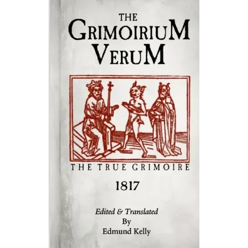 The Grimorium Verum, The True Grimoire