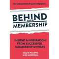 Behind The Membership