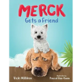 Merck Gets a Friend: A Children's Book about Friendship and Sharing