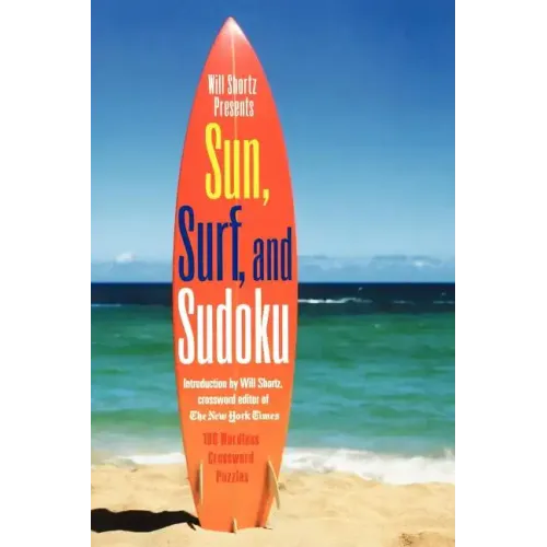 Will Shortz Presents Sun, Surf, and Sudoku