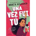 Una Vez Fui Tú -- Edición Para Jóvenes (Once I Was You -- Adapted for Young Readers): Cómo Encontré Mi Voz Y Hoy Paso El Micrófono
