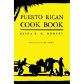 Puerto Rican Cook Book: (Cooklore Reprint)