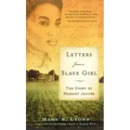Letters from a Slave Girl: The Story of Harriet Jacobs