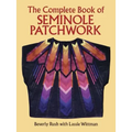 The Complete Book of Seminole Patchwork