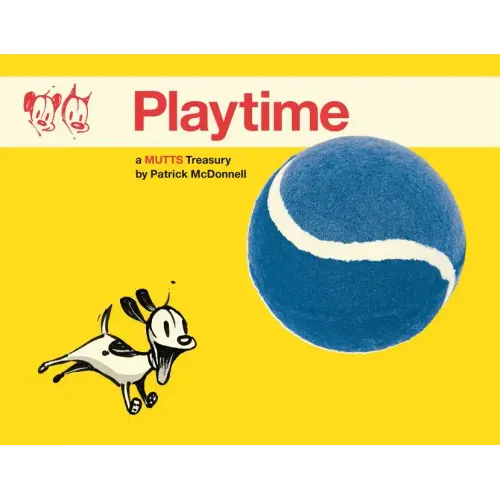 Playtime: A Mutts Treasury Volume 24