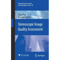 Stereoscopic Image Quality Assessment
