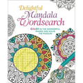 Delightful Mandala Wordsearch: Color in the Wonderful Images and Solve the Puzzles