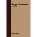 The Last Five Hours of Austria