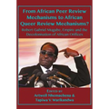 From African Peer Review Mechanisms to African Queer Review Mechanisms?: Robert Gabriel Mugabe, Empire and the Decolonisation of African Orifices