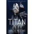 Titan: A Novel