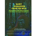 Hairy Humanoids from the Wild - Encyclopedia of All Things Sasquatch