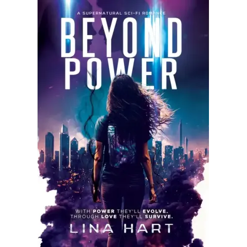 Beyond Power: A Supernatural Sci-Fi Romance
