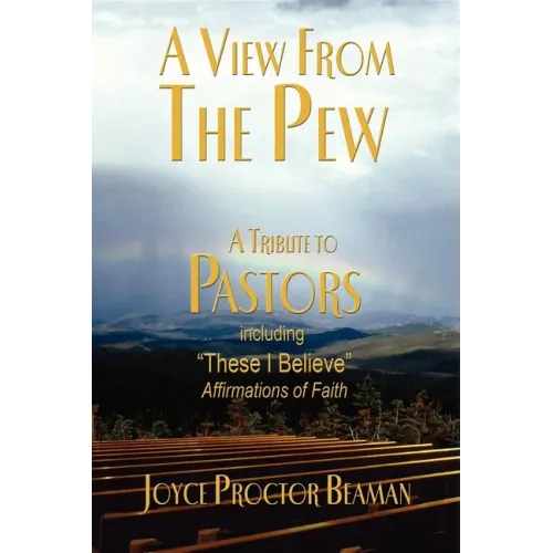 A View from the Pew: A Tribute to Pastors
