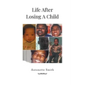Life After Losing A Child