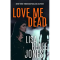 Love Me Dead