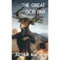 The Great God Pan and the Inmost Light (Jabberwoke Pocket Occult)
