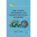 The Global Recession and China's Political Economy