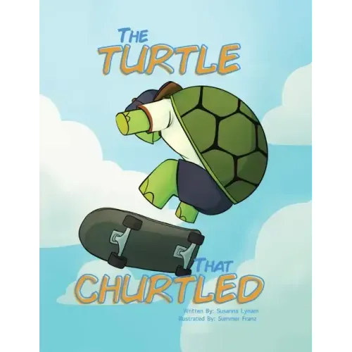 The Turtle That Churtled