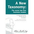 A New Taxonomy: The seven law firm business models