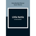 Little Nettie; or, Home Sunshine