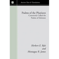 Psalms of the Pharisees, Commonly Called the Psalms of Solomon