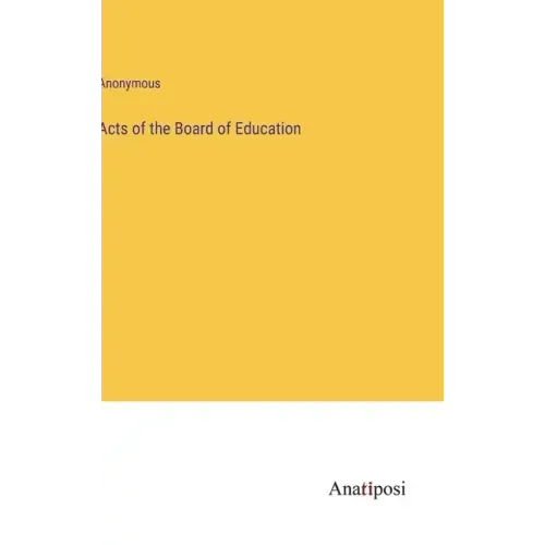 Acts of the Board of Education