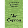 Teach yourself Electricity and Electronics