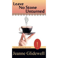 Leave No Stone Unturned (A Lexie Starr Mystery, Book 1)
