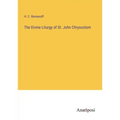 The Divine Liturgy of St. John Chrysostom