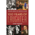 100 Years of Laughter: American Comedy in the Twentieth Century