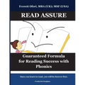 Read Assure: Guaranteed Formula for Reading Success with Phonics, Revised edition