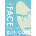 The Face: A Time Code