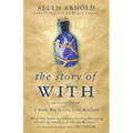 The Story of With: A Better Way to Live, Love, & Create