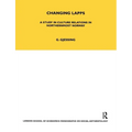 Changing Lapps: A Study in Culture Relations in Northernmost Norway