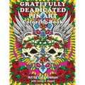 Gratefully Deadicated Pin Art: Coloring Book