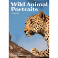 Wild Animal Portraits: A Visual Tour