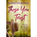 Those You Trust: Compelling Women's Psychological Fiction