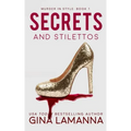 Secrets and Stilettos