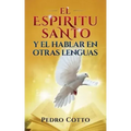 El Espiritu Santo Y El Hablar En Otras Lenguas