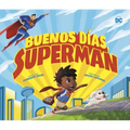 Buenos Días, Superman