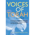 Voices of Torah, Volume 2: A Treasury of Rabbinic Gleanings on the Weekly Portions, Holidays, and Special Shabbatot