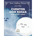 Cuentos Con Rimas: Me Llamo Lupita, Lupita Me Llamo