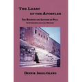 The Least of the Apostles